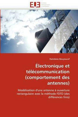 Cover image for Lectronique Et T L Communication (Comportement Des Antennes)