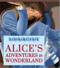 Cover image for Alice's Adventures in Wonderland: Panorama Pops