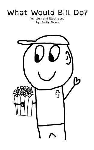 Cover image for What Would Bill Do?