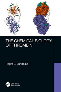 Cover image for The Chemical Biology of Thrombin