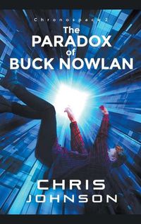 Cover image for The Paradox of Buck Nowlan