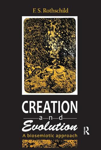 Cover image for Creation and Evolution: A Biosemiotic Approach