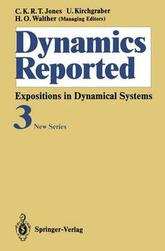 Dynamics Reported: Expositions in Dynamical Systems New Series: Volume 3