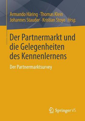 Cover image for Der Partnermarkt und die Gelegenheiten des Kennenlernens: Der Partnermarktsurvey