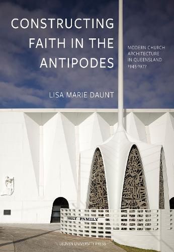 Cover image for Constructing Faith in the Antipodes