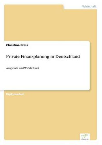 Cover image for Private Finanzplanung in Deutschland: Anspruch und Wirklichkeit