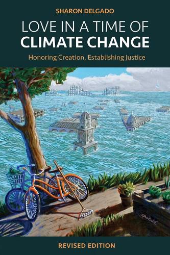 Cover image for Love in a Time of Climate Change
