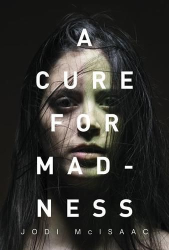 Cover image for A Cure for Madness