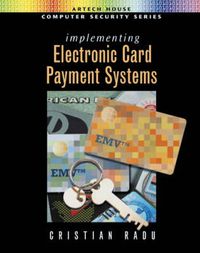 Cover image for Implementing Electronic Card Payment Systems
