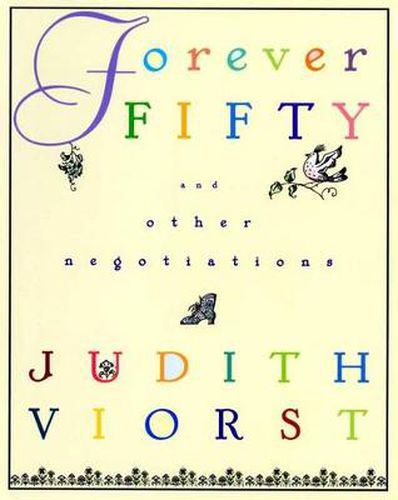 Forever Fifty and Other Negotiations