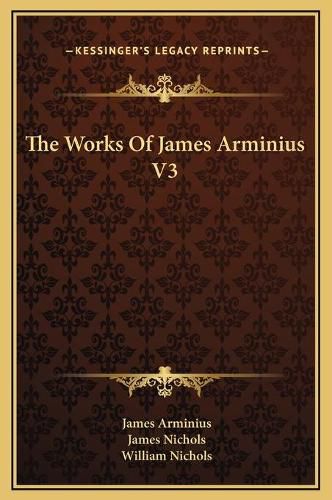 The Works of James Arminius V3