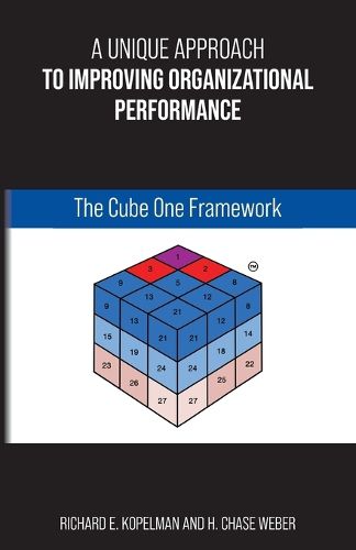 Cover image for A Unique Approach to Improving Organizational Performance