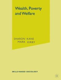 Cover image for Wealth, Poverty and Welfare