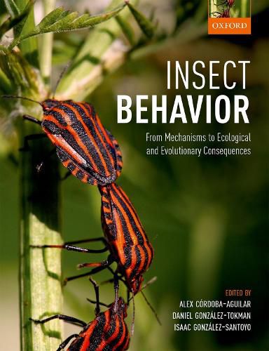 Cover image for Insect Behavior: From Mechanisms to Ecological and Evolutionary Consequences