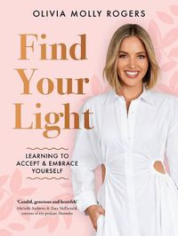 Cover image for Find Your Light: Learning to Accept and Embrace Yourself