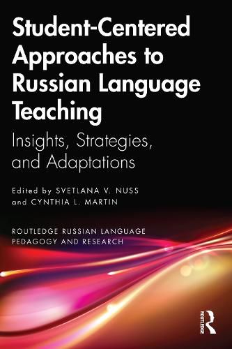 Cover image for Student-Centred Approaches to Russian Language Teaching: Insights, Strategies, and Adaptations