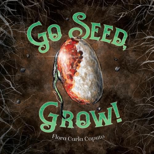 Cover image for Go Seed, Grow!