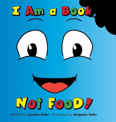 Cover image for I Am a Book, Not Food!