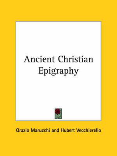 Cover image for Ancient Christian Epigraphy