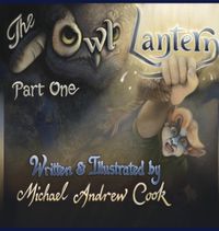 Cover image for The Owl Lantern Part One