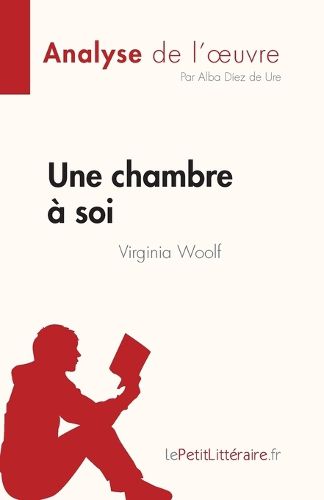 Cover image for Une chambre a soi de Virginia Woolf (Analyse de l'oeuvre)