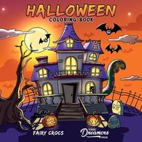 Cover image for Halloween Coloring Book: For Kids Ages 4-8, 9-12