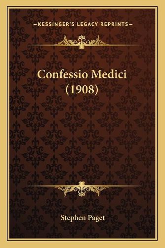 Confessio Medici (1908)