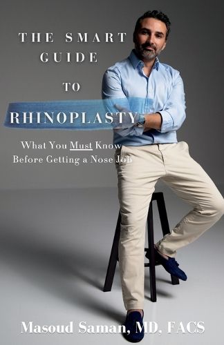 Cover image for The Smart Guide to Rhinoplasty