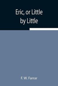 Cover image for Eric, or Little by Little