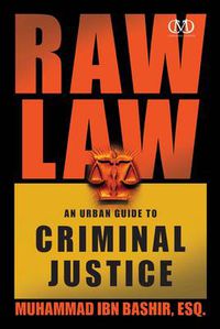 Cover image for Raw Law: An Urban Guide to Criminal Justice