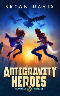 Cover image for Antigravity Heroes: Book 3