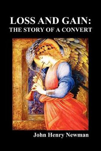 Cover image for Loss and Gain: The Story of a Convert