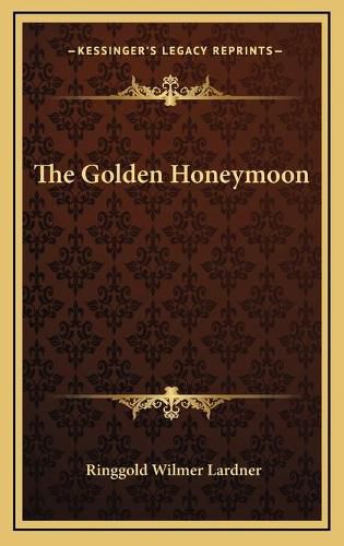 Cover image for The Golden Honeymoon