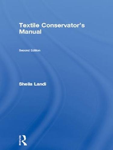 Cover image for Textile Conservator's Manual