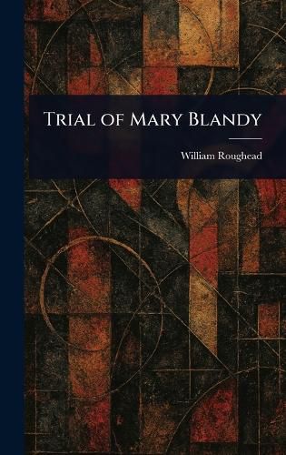 Cover image for Trial of Mary Blandy