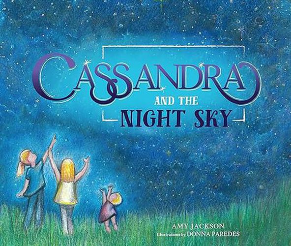 Cover image for Cassandra and the Night Sky