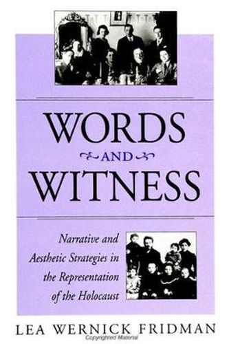 Cover image for Words and Witness: Narrative and Aesthetic Strategies in the Representation of the Holocaust