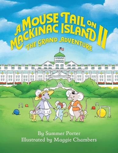 Cover image for A Mouse Tail on Mackinac Island - Book 2