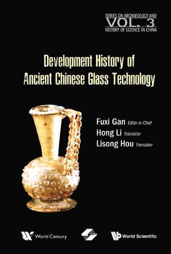 Cover image for History of Ancient Chinese Glass Technique Development