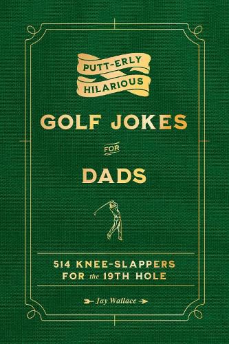 Putt-erly Hilarious Golf Jokes for Dads