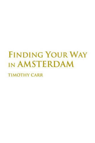 Cover image for Finding Your Way In Amsterdam