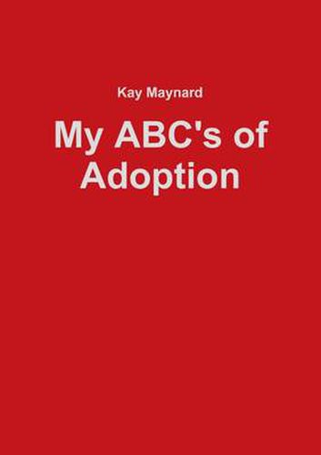 Cover image for My ABC's of Adoption