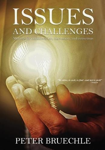 Cover image for Issues and Challenges: Matters For Consideration, Discussion And Consensus.