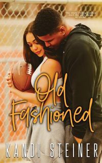 Cover image for Old Fashioned