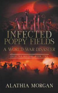 Cover image for Infected Poppy Fields