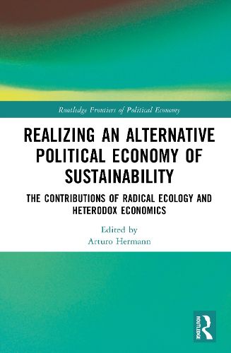 Cover image for Realizing an Alternative Political Economy of Sustainability