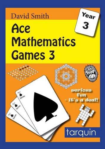 Cover image for Ace Mathematics Games 3: 13 Exciting Activities to Engage Ages 7-8