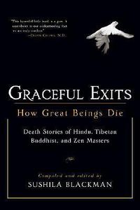 Cover image for Graceful Exits: How Great Beings Die