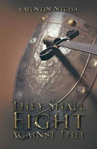 Cover image for They Shall Fight Against Thee