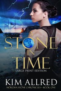 Cover image for A Stone in Time Large Print